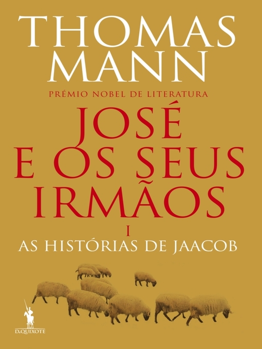 Title details for José e os Seus Irmãos I. As Histórias de Jaacob by Thomas Mann - Available